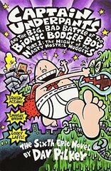 Captain Underpants & The Big, Bad Battle of the Bionic Booger Boy Part One:The Night of the Nasty Nostril Nuggets