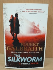 The Silkworm : Cormoran Strike Book 2