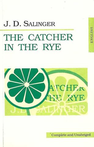 The Catcher in the Rye. Над пропастью во ржи