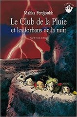 Club de la pluie et les forbans de la nuit - French