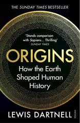 Origins: How Earth's History Shaped Human History