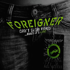 Foreigner / Can't Slow Down... When It's Live! (2LP)