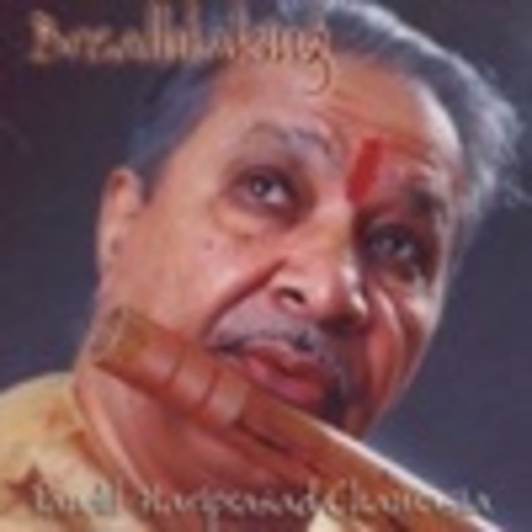 Hariprasad Chaurasia - Breathtaking