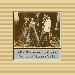 Rick Wakeman / The Six Wives Of Henry VIII (LP)