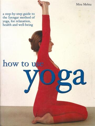 How to use yoga