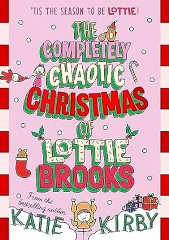 The Completely Chaotic Christmas of Lottie Brooks