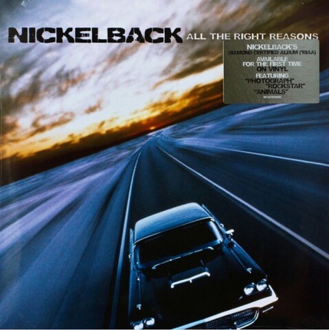 Виниловая пластинка. Nickelback ‎– All The Right Reasons