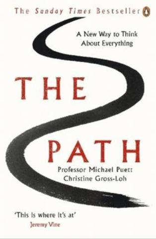 The Path : A New Way to Think About Everything