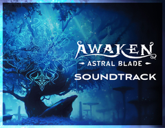 AWAKEN – Astral Blade Soundtrack (для ПК, цифровой код доступа)