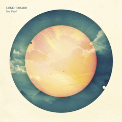 Luke Howard / Sun, Cloud (LP)