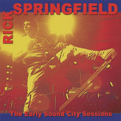 Rick Springfield / The Early Sound City Sessions (CD)