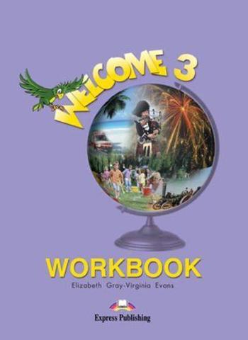 Welcome 3. Workbook. Рабочая тетрадь