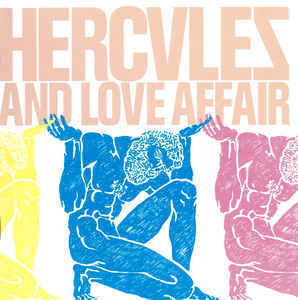 HERCULES & LOVE AFFAIR: Hercules And Love Affair