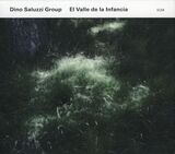 SALUZZI, DINO : El Valle de la Infancia( Dino Saluzzi Group ) (Компакт-диск)