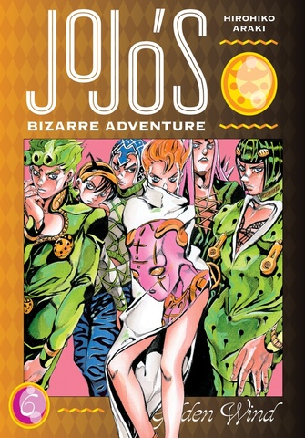 JoJo's Bizarre Adventure: Part 5 - Golden Wind Vol.6 (На Английском языке)