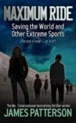 Maximum Ride: Saving World & Other Extreme Sports