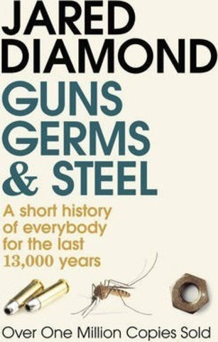 Guns, Germs And Steel : 20th Anniversary Edition