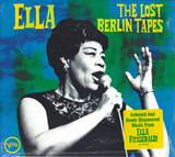FITZGERALD, ELLA: Ella: The Lost Berlin Tapes