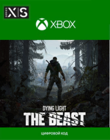 Dying Light: The Beast (Xbox One/Series S/X, полностью на русском языке) [Цифровой код доступа]