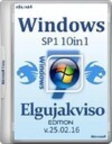 Windows 7 SP1 x86/x64 10in1 Elgujakviso Edition v.25.02.16 [2016, RUS]