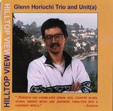 GLENN HORIUCHI TRIO: Hilltop View (Компакт-диск)