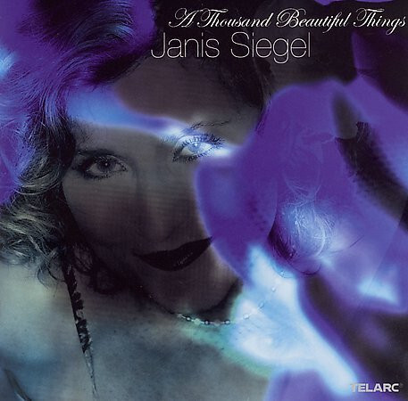SIEGEL, JANIS: Thousand Beautiful Things