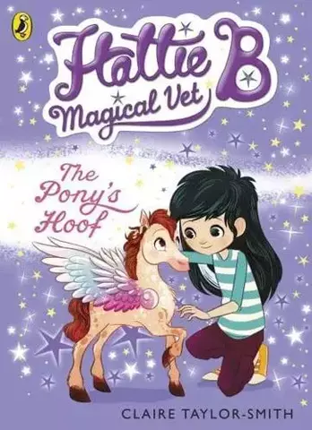 Hattie B Magical Vet: The Ponys Hoof