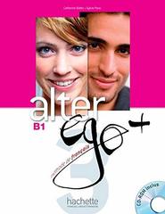 Alter Ego +B 1 Livre de l'eleve + CD-ROM