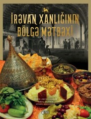 İrəvan xanlığının bölgə mətbəxi