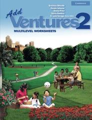 Add Ventures 2 Multilevel Worksheets