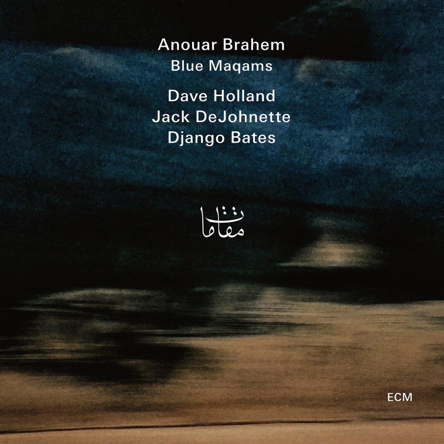 ANOUAR BRAHEM: Anouar Brahem: Blue Maqams