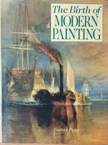 The Birth of Modern Painting