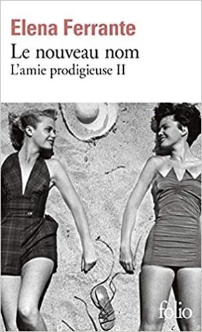 Le nouveau nom : L'amie prodigieuse II -  French