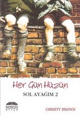 Her Gün Hüzün.Sol Ayağım 2