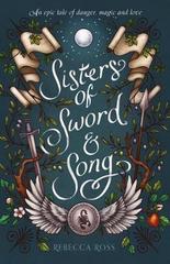 Sisters of Sword and Song : Rebecca Ross