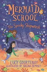 The Spooky Shipwreck - The Mermaid School Series