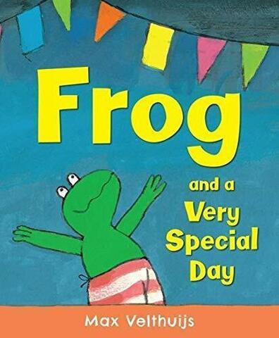Frog and the Very Special Day - Frog