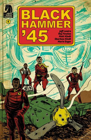 Black Hammer'45: From the world of Black Hammer