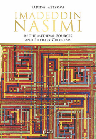 Imadeddin Nasimi in Medieval Sources and Literary Criticism