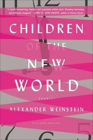 Children of the New World : Stories