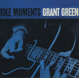 GREEN, GRANT: Idle Moments (Компакт-диск)