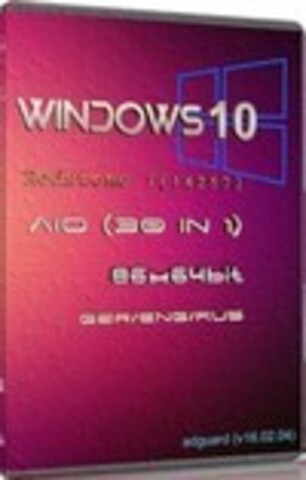 Windows 10 Redstone 1 [14257] x86/x64 AIO 30in1 by adguard [2016, RUS, MULTI]