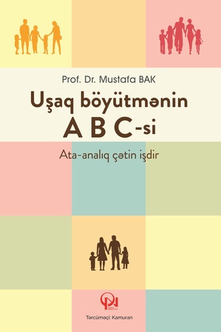 Uşaq böyütmənin ABC-si