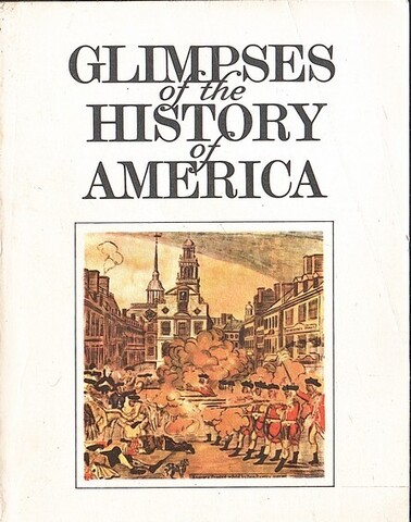 Glimpses of the History of America