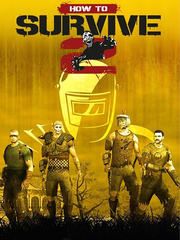 How to Survive 2 (для ПК, цифровой код доступа)