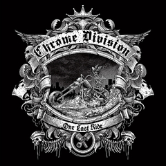 Chrome Division / One Last Ride (RU)(CD)
