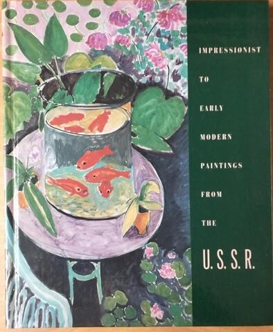 Impressionist to Early Modern Paintings from the U.S.S.R.