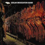 EDGAR BROUGHTON BAND: Edgar Broughton Band