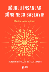 Uğurlu insanlar günə necə başlayır