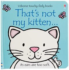 That's Not My Kitten (Touchy-Feely Board Book)